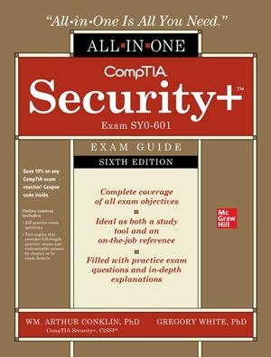 COMPTIA SECURITY+ ALL IN ONE EXAM GUIDE SIXTH EDITION (EXAM | 9781260464009