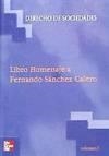 DERECHO SOCIEDADES 5 VOLS LIBRO HOMENAJE FCO.SANCHEZ CALERO | 9788448131050