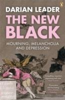 THE NEW BLACK: MOURNING, MELANCHOLIA AND | 9780141021225 | DARIAN LEADER