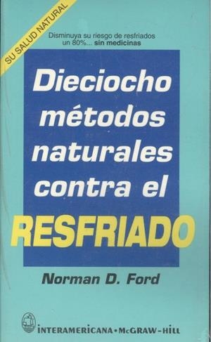 DIECIOCHO METODOS NAT.RESFRIADO | 9788448600570