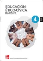 EDUCACION ETICO CIVICA. 4§. ESO. SOLUCIONARIO | 9788448162689