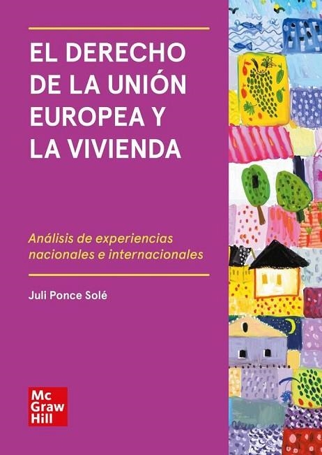 EL DERECHO DE LA UNION EUROPEA Y LA VIVIENDA VS | 9788448623463