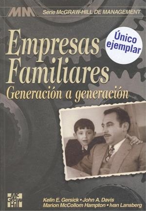 EMPRESAS FAMILIARES GENERACION A GENERACION | 9789701016176