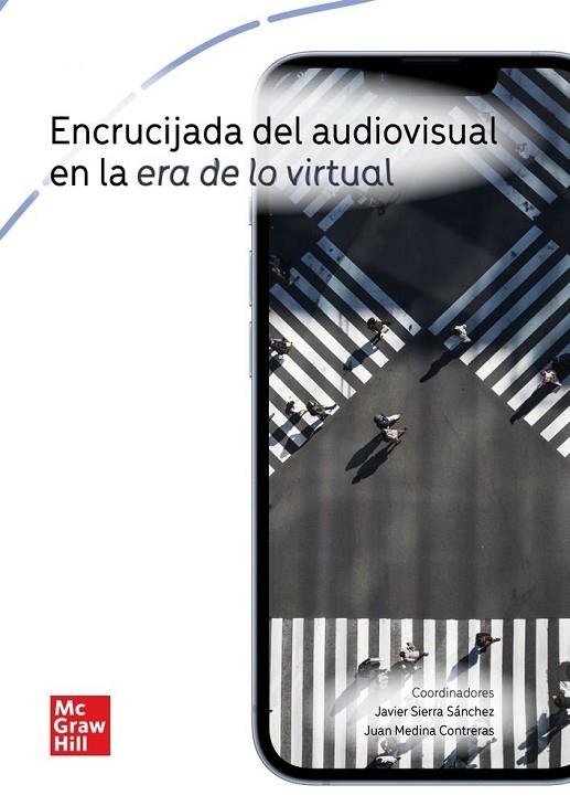 ENCRUCIJADA DEL AUDIOVISUAL EN LA ERA DE LO VIRTUAL | 9788448641344