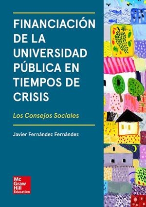 FINANCIACION DE LA UNIVERSIDAD EN TIEMPOS DE CRISIS | 9788448615246