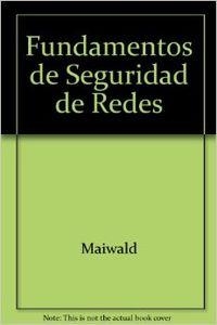 FUNDAMENTOS SEGURIDAD DE REDES 2¦ | 9789701046241