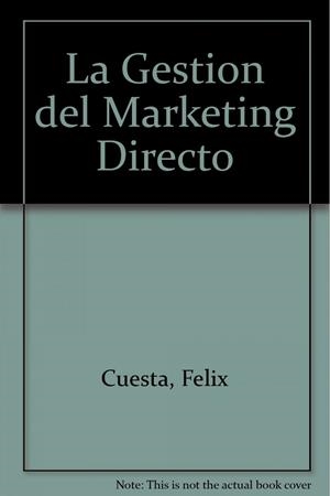 GESTION DEL MARKETING DIRECTO | 9788448108267