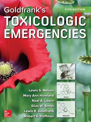 GOLDFRANKS TOXICOLOGIC EMERGENCIES ELEVENTH EDITION | 9781259859618