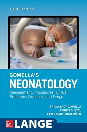 GOMELLAS NEONATOLOGY EIGHTH EDITION | 9781259644818