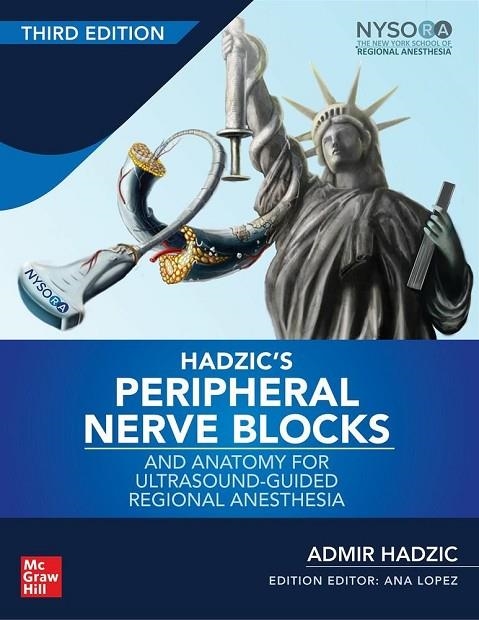 HADZICS PERIPHERAL NERVE BLOCKS AND ANATOMY FOR ULTRASOUND- | 9780071838931