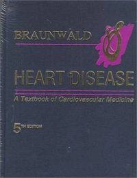 HEART DISEAS TEXTBOOK OF CARDIOVASCULAR MEDICINE 1 VOL. | 9780721656663