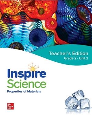 INSPIRE SCIENCE GRADE 2 TEACHERS EDITION UNIT 2 | 9780076996957