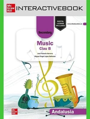 INTERACTIVEBOOK MUSIC B SECONDARY ANDALUCIA | 9788448644765