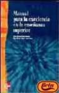 MANUAL PARA LA EXCELENCIA ENSE¥ANZA SUPERIOR | 9788448129521