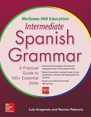 MCGRAW HILL EDUCATION INTERMEDIATE SPANISH GRAMMAR | 9780071840675
