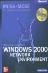 MCSA MCSE WINDOWS 2000 NETWORK ENVIROMENT | 9788448139506