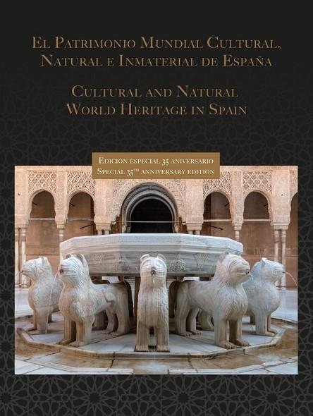 PATRIMONIO MUNDIAL CULTURAL, NATURAL E INMATERIAL DE ESPA¥A | 9788448619893