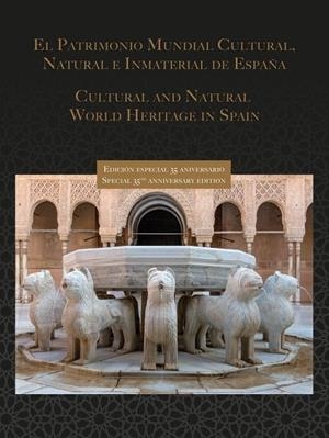 PATRIMONIO MUNDIAL CULTURAL, NATURAL E INMATERIAL DE ESPA¥A | 9788448619893
