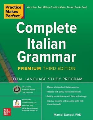 PRACTICE MAKES PERFECT COMPLETE ITALIAN GRAMMAR, PREMIUM TH | 9781260463194