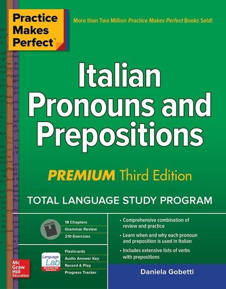 PRACTICE MAKES PERFECT ITALIAN PRONOUNS AND PREPOSITIONS, P | 9781260453478