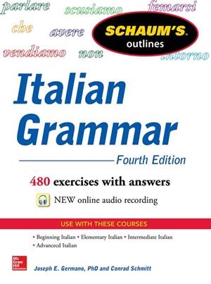 SCHAUMS OUTLINE OF ITALIAN GRAMMAR 4¦ EDITION | 9780071823609