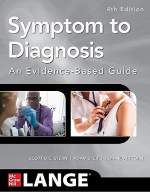 SYMPTOM TO DIAGNOSIS AN EVIDENCE BASED GUIDE, FOURTH EDITION | 9781260121117