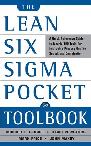 THE LEAN SIX SIGMA POCKET TOOLBOOK A QUICK REFERENCE GUIDE | 9780071441193