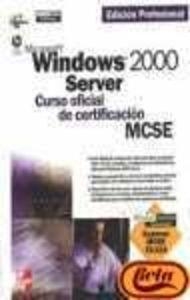 WINDOWS 2000 SERVER CURSO OFICIAL CERTIFICACION MCSE+CD | 9788448129040
