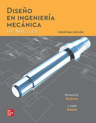 DISENO EN INGENIERIA MECANICA DE SHIGLEY | 9781456284848