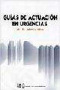 GUIAS ACTUACION EN URGENCIAS | 9788448602093