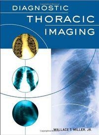 DIAGNOSTIC THORACIC IMAGING | 9780071413008