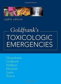 GOLDFRANKS TOXICOLOGIC EMERGENCIES | 9780071437639