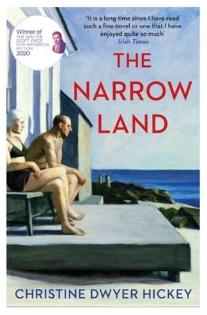 THE NARROW LAND | 9781786496744 | CHRISTINE DWYER HICKEY