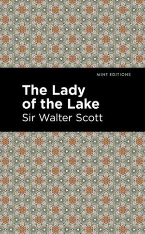 THE LADY OF THE LAKE | 9781513220024 | SIR WALTER SCOTT