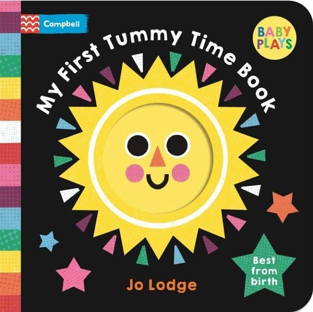 MY FIRST TUMMY TIME BOOK : BEST FROM BIRTH | 9781035076178 | CAMPBELL BOOKS