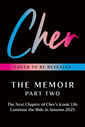 CHER: THE MEMOIR, PART TWO | 9780008718367 | CHER