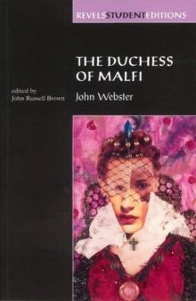 DUCHESS OF MALFI: STUDENT EDITION | 9780719043574 | JOHN WEBSTER