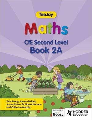 TEEJAY MATHS CFE SECOND LEVEL BOOK 2A SECOND EDITION | 9781398363250