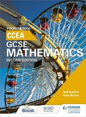 CCEA GCSE MATHEMATICS FOUNDATION FOR 2ND EDITION | 9781471889806