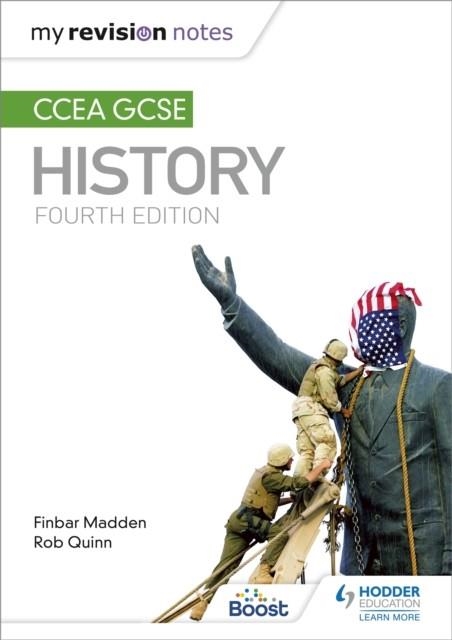 MY REVISION NOTES: CCEA GCSE HISTORY FOURTH EDITION | 9781471889776