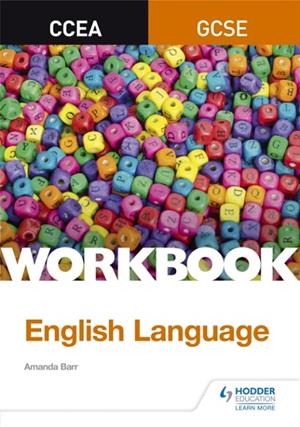 CCEA GCSE ENGLISH LANGUAGE WORKBOOK | 9781510419957