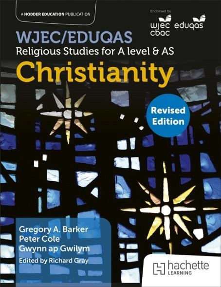 WJEC/EDUQAS RELIGIOUS STUDIES FOR A LEVEL & AS -CHRISTIANITY REVISED | 9781036004910