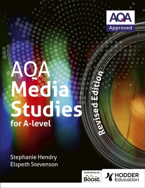 AQA MEDIA STUDIES FOR A LEVEL: STUDENT BOOK - REVISED EDITION | 9781398388017
