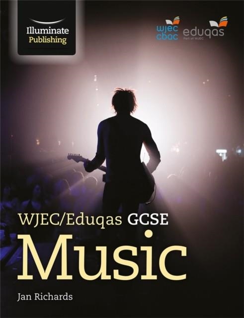 WJEC/EDUQAS GCSE MUSIC: STUDENT BOOK | 9781908682925