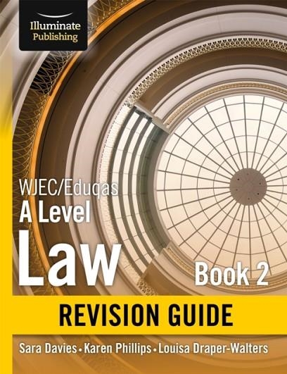 WJEC/EDUQAS LAW FOR A LEVEL BOOK 2 REVISION GUIDE | 9781912820115