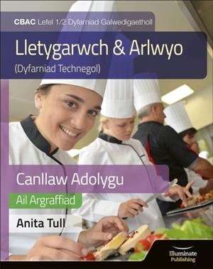 WJEC LEVEL 1/2 VOCATIONAL AWARD HOSPITALITY AND CATERING (TECHNICAL AWARD) STUDY & REVISION GUIDE – REVISED EDITION | 9781913963477