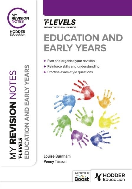 MY REVISION NOTES: EDUCATION AND EARLY YEARS T LEVEL | 9781036005108