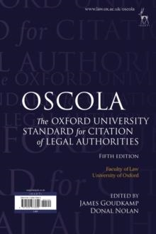 OSCOLA : THE OXFORD UNIVERSITY STANDARD FOR CITATION OF LEGAL AUTHORITIES | 9781509973699 | DR JAMES GOUDKAMP, DONAL NOLAN