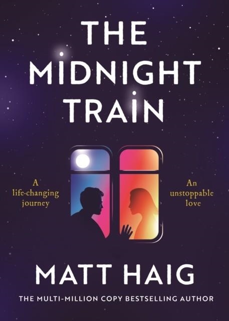 THE MIDNIGHT TRAIN | 9781837262823 | MATT HAIG