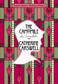 THE CAMOMILE | 9780712355070 | CATHERINE CARSWELL